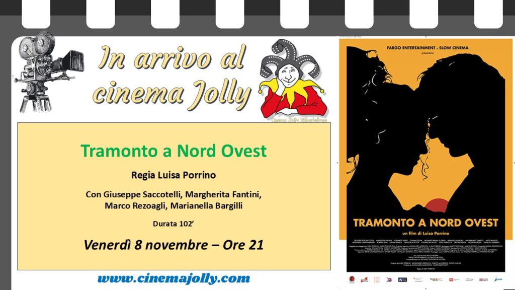 tramonto a nord ovest cinema jolly